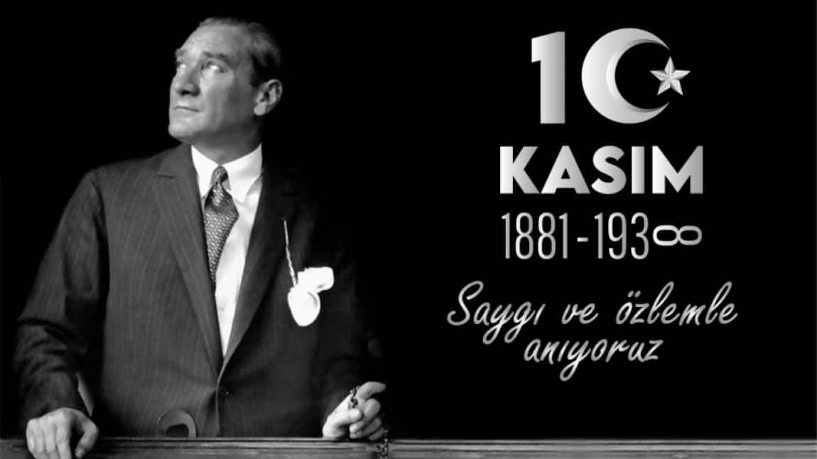 Okulumuzda 10 Kasım Atatürk' ü Anma Günü Programı Gerçekleştirildi